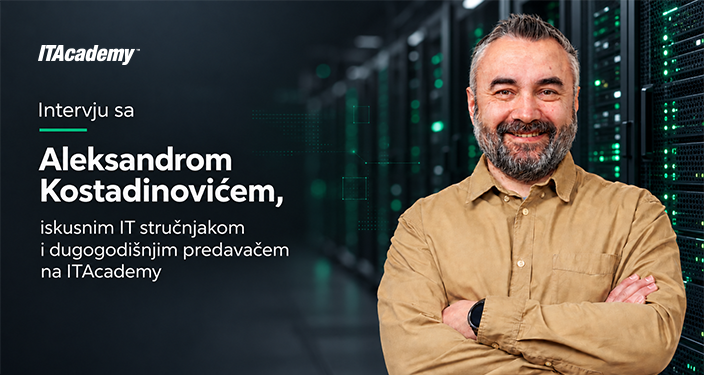 Danas svako može da bude haker, zato je cybersecurity sjajan izbor za profitabilnu karijeru: Upoznajte Aleksandra Kostadinovića, ITAcademy predavača